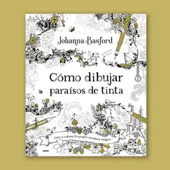 MTM - Libro COMO DIBUJAR PARAISOS DE TINTA