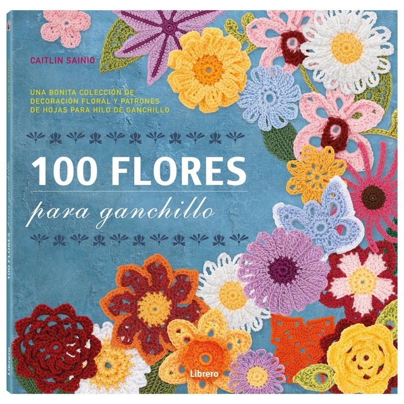 EDITORIAL CONTRAPUNTO - 100 flores para ganchillo