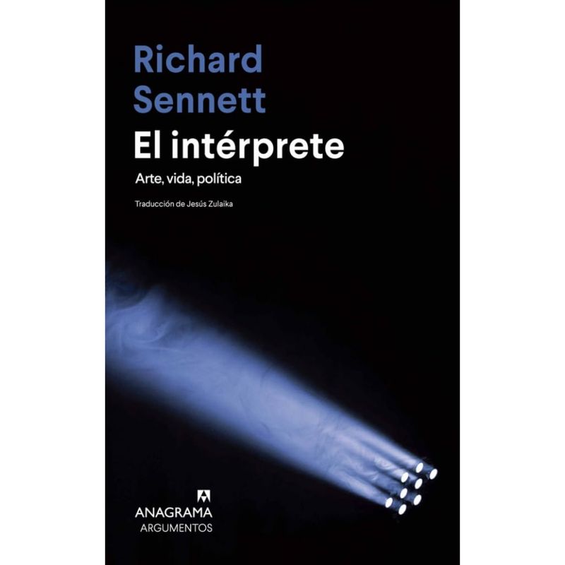 ANAGRAMA - El Interprete - Autor(a):  Richard Sennett