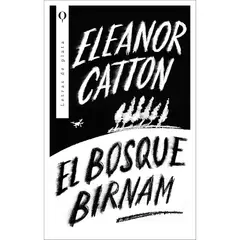 EDICIONES URANO - El Bosque Birnam - Autor(a): Eleanor Catton