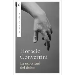EDICIONES URANO - La Exactitud Del Dolor