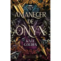 EDICIONES URANO - Amanecer De Onyx - Autor(a): Kate Golden