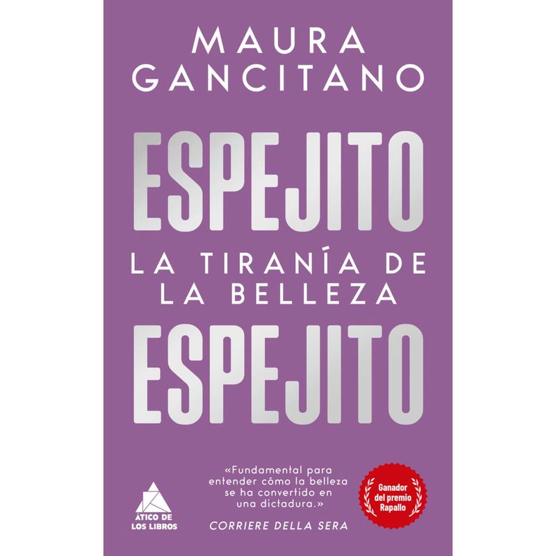 EDICIONES URANO - Espejito, Espejito - Autor(a):  Maura Gancitano