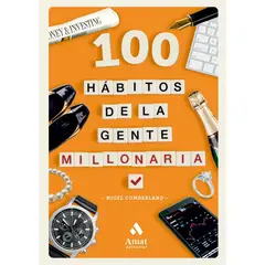 AMAT EDITORIAL - 100 Hábitos De La Gente Millonaria