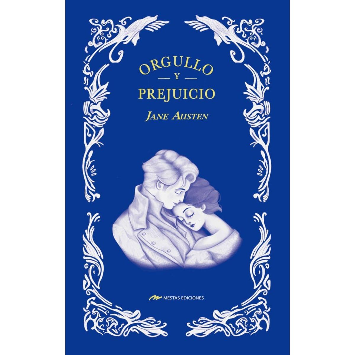 MESTAS EDICIONES - Orgullo Y Prejuicio - Autor(a):  Jane Austen
