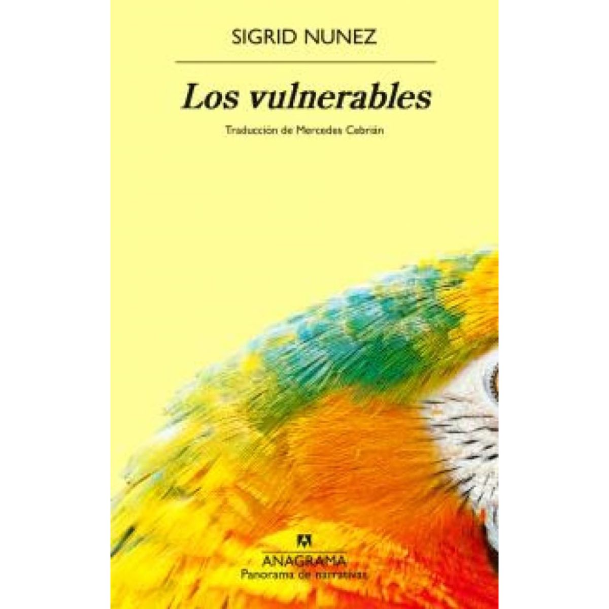 ANAGRAMA - Los Vulnerables - Autor(a):  Sigrid Nunez