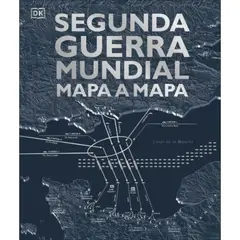Dk - Segunda Guerra Mundial Mapa A Mapa
