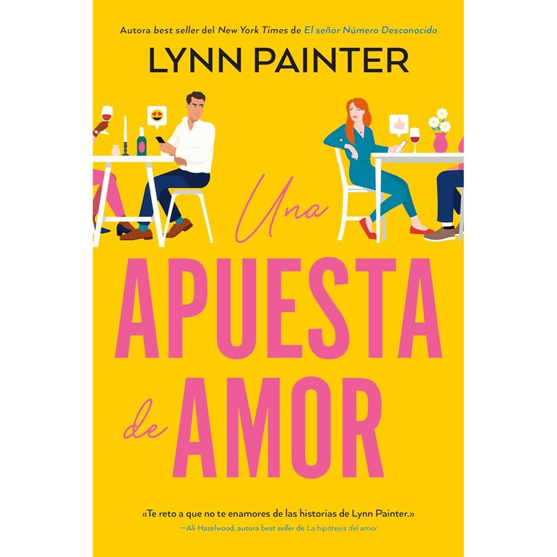 EDICIONES URANO - Una Apuesta De Amor - Autor(a):  Lynn Painter