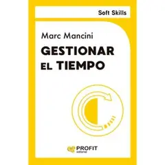 PROFIT - Gestionar El Tiempo - Autor(a): Marc Mancini