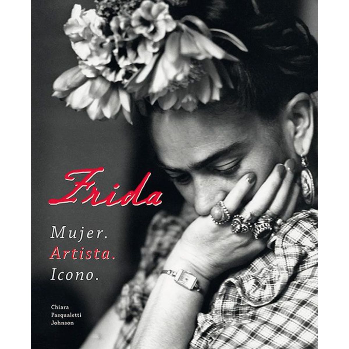 RETAILEXPRESS - Libro Frida - Autor(a):  Chiara Pasqualetti Johnson