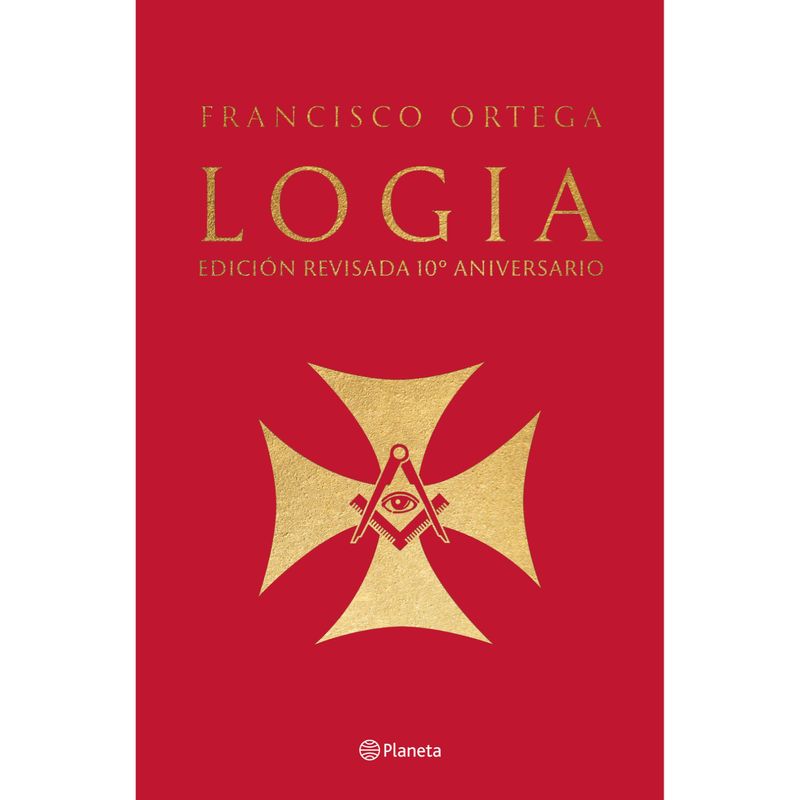 PLANETA - Libro Logia - Autor(a):  Francisco Ortega