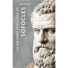 MESTAS EDICIONES - Las Mejores Tragedias De Sófocles
