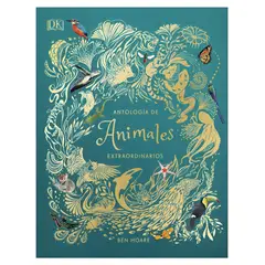 TOP10BOOKS - LIBRO ANTOLOGÍA DE ANIMALES EXTRAORDINARIOS - ÁLBUM ILUSTRADO / BEN HOARE / DK
