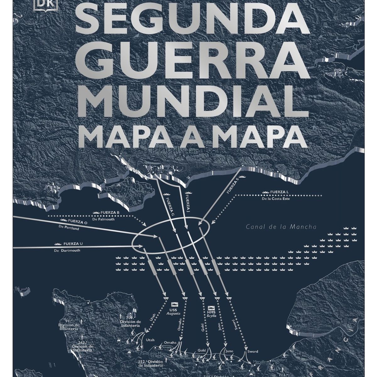 TOP10BOOKS - LIBRO Segunda g u e r r a Mundial Mapa A Mapa - Segunda g u e r r a Mundial Mapa