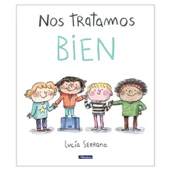 TOP10BOOKS - LIBRO NOS TRATAMOS BIEN / LUCÍA S E R R A N O / BEASCOA