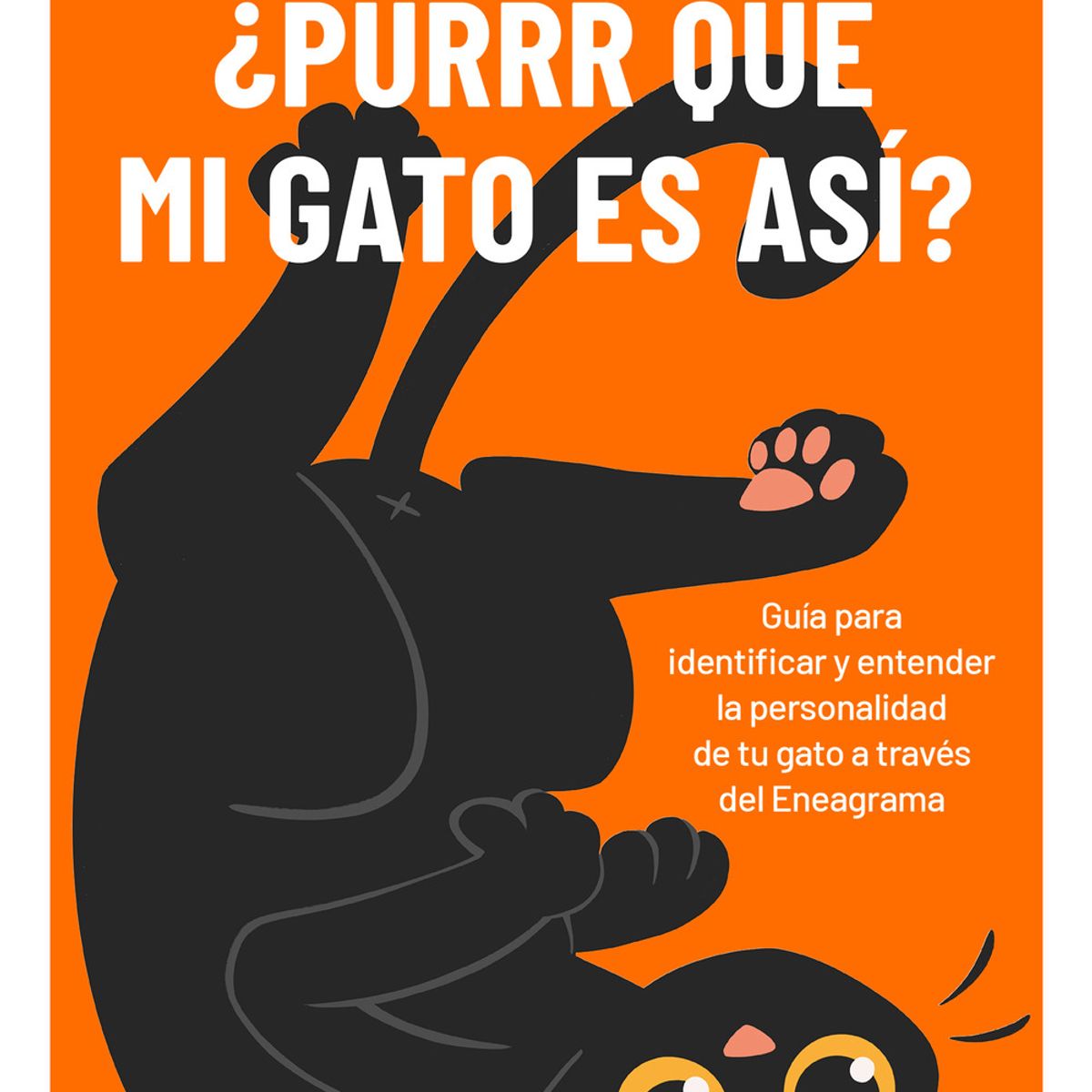 TOP10BOOKS - LIBRO ¿purrr Qué Mi Gato Es Así? - ¿Purrr Qué Mi Gato Es Así?