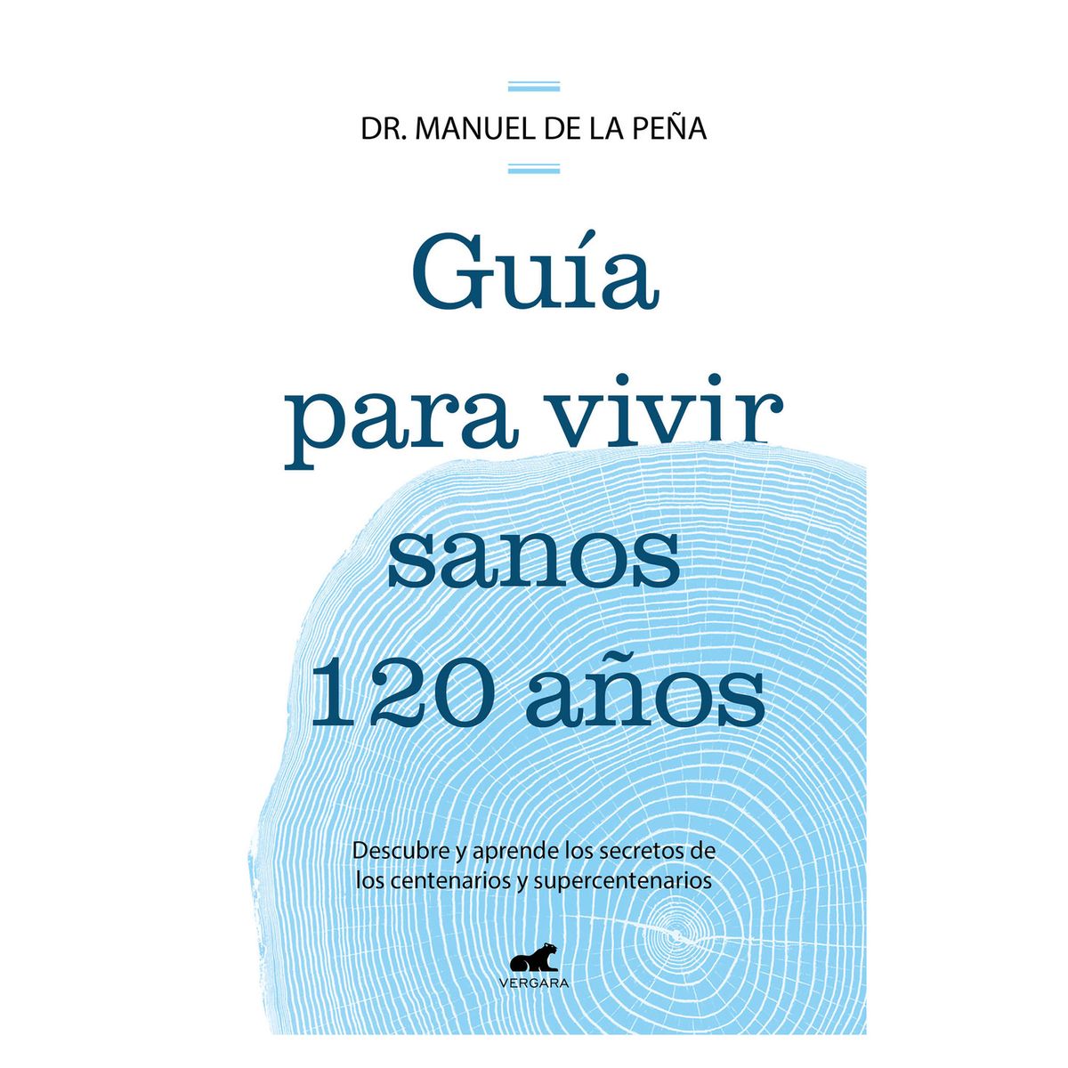 TOP10BOOKS - LIBRO Guía Para Vivir Sanos 120 Años - Guía Para Vivir Sanos 120 Años