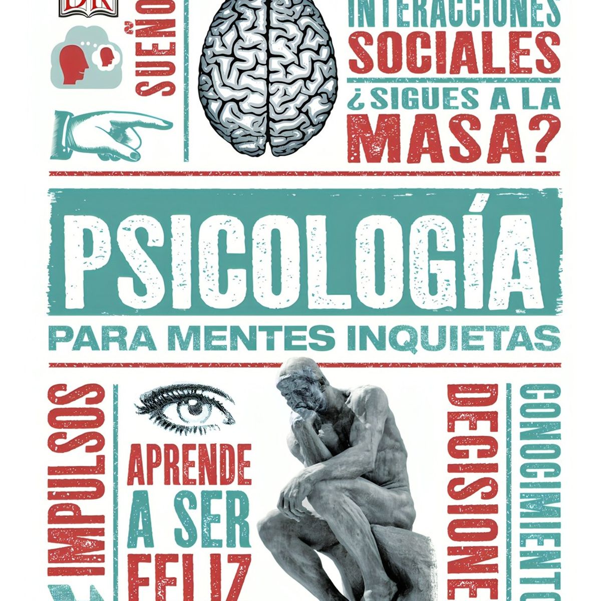 TOP10BOOKS - LIBRO Psicología Para Mentes Inquietas - Dk Dk