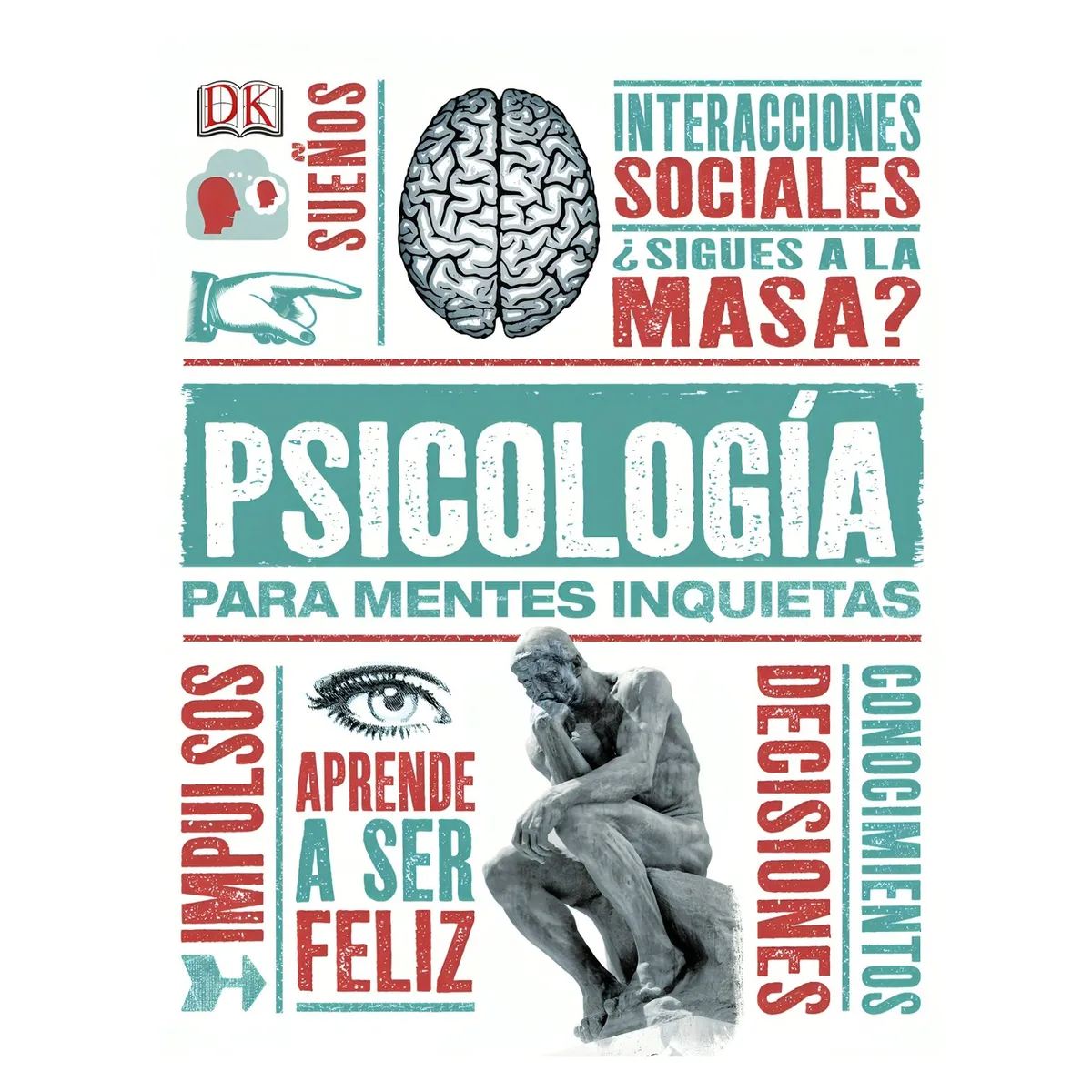 TOP10BOOKS - LIBRO Psicología Para Mentes Inquietas - Dk Dk