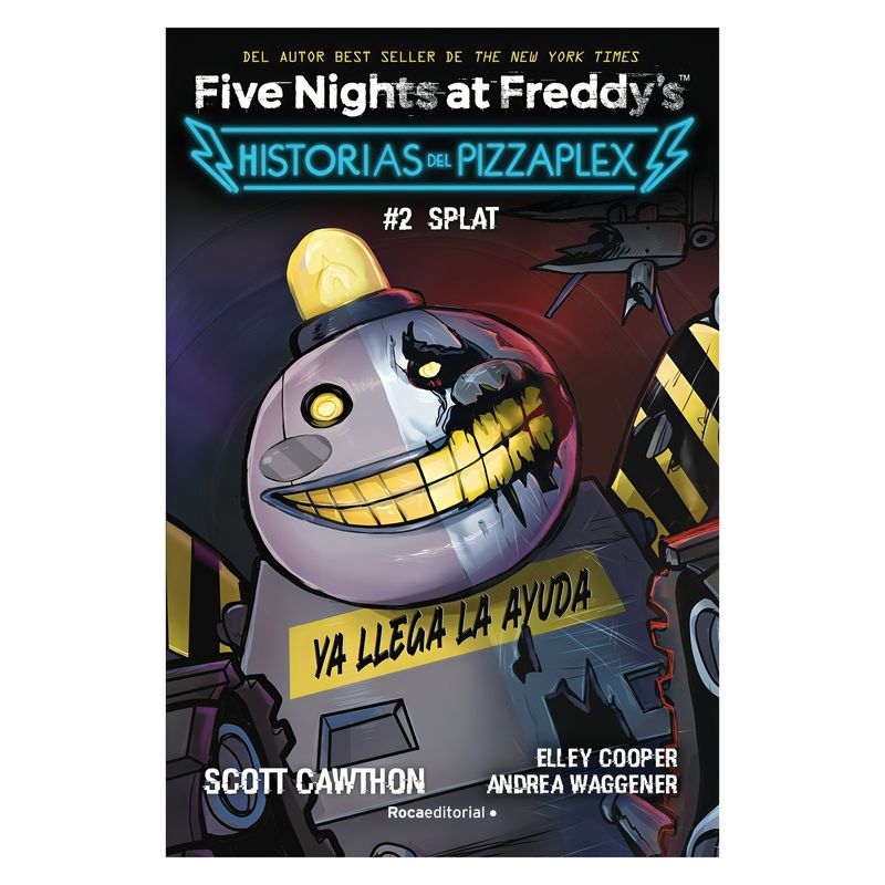 TOP10BOOKS - LIBRO FIVE NIGHTS AT FREDDY'S. HISTORIAS DEL PIZZAPLEX 2 - SPLAT / SCOTT CAWTHO