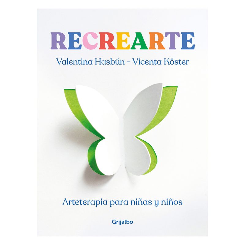 TOP10BOOKS - LIBRO RECREARTE / VALENTINA HASBÚN SACAAN ; VICENTA KOSTER SÁENZ / GR. ILUSTRAD