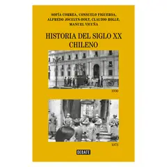 TOP10BOOKS - LIBRO HISTORIA DEL SIGLO XX CHILENO / SOFIA CORREA SUTIL ; CLAUDIO ROLLE CRUZ ;