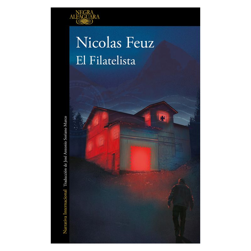 TOP10BOOKS - LIBRO EL FILATELISTA / NICOLAS FEUZ / ALFAGUARA
