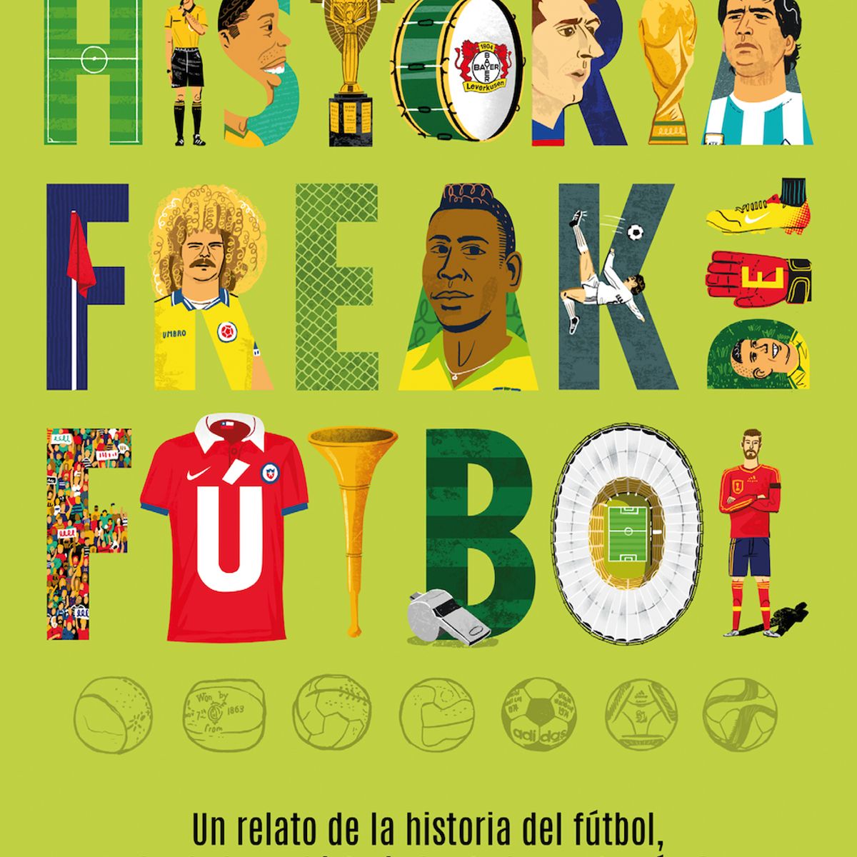 BOOKET - Libro Historia freak del fútbol - José Joaquín Barañao