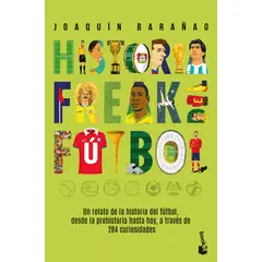 BOOKET - Libro Historia freak del fútbol - José Joaquín Barañao