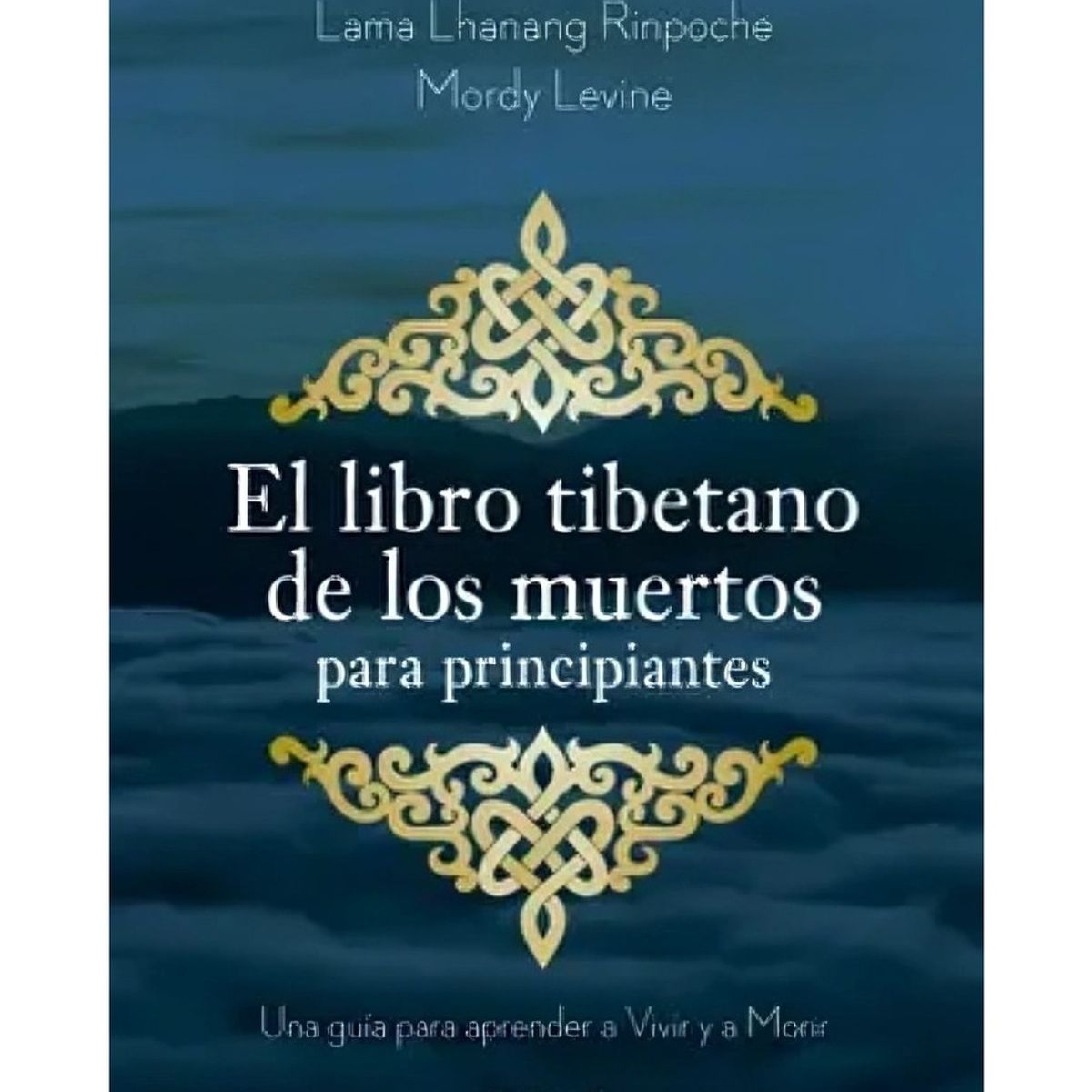 TOP10BOOKS - LIBRO El Libro Tibetano De Los Muertos Para Principiantes