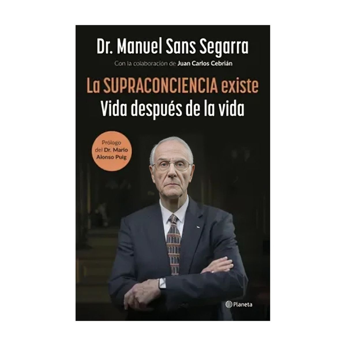 TOP10BOOKS - LIBRO La Supraconciencia Existe - La Supraconciencia Existe