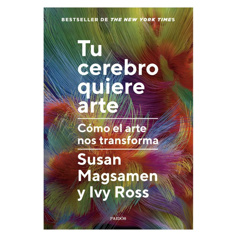 TOP10BOOKS - LIBRO TU CEREBRO QUIERE ARTE / SUSAN MAGSAMEN / PAIDÓS