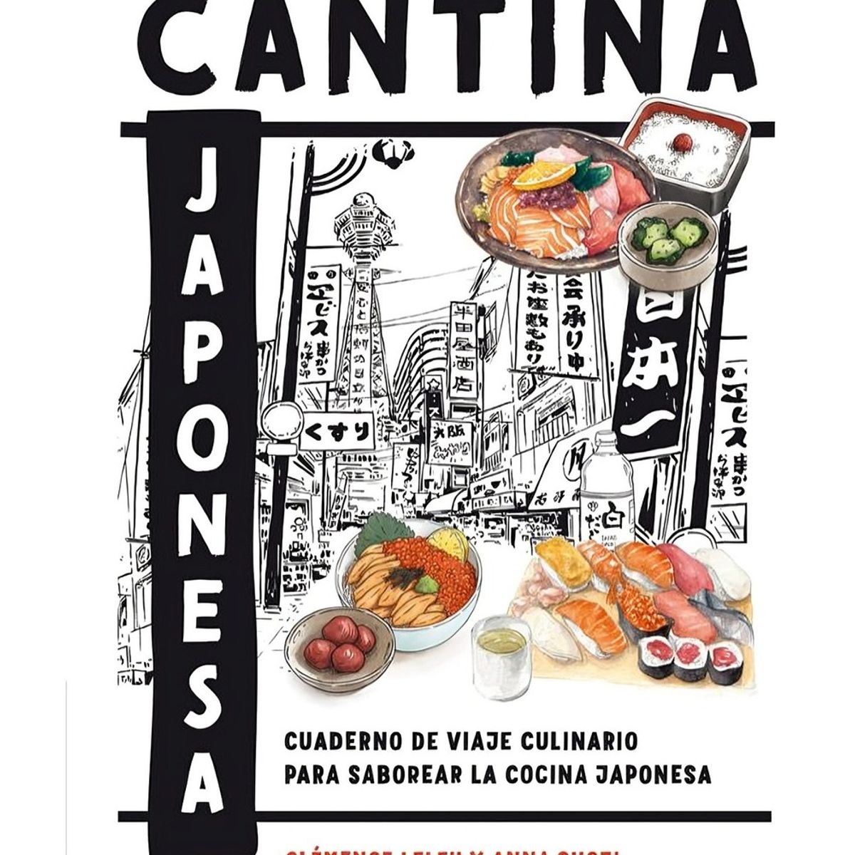 TOP10BOOKS - LIBRO Cantina Japonesa - Clémence Leleu y Anna Shoji
