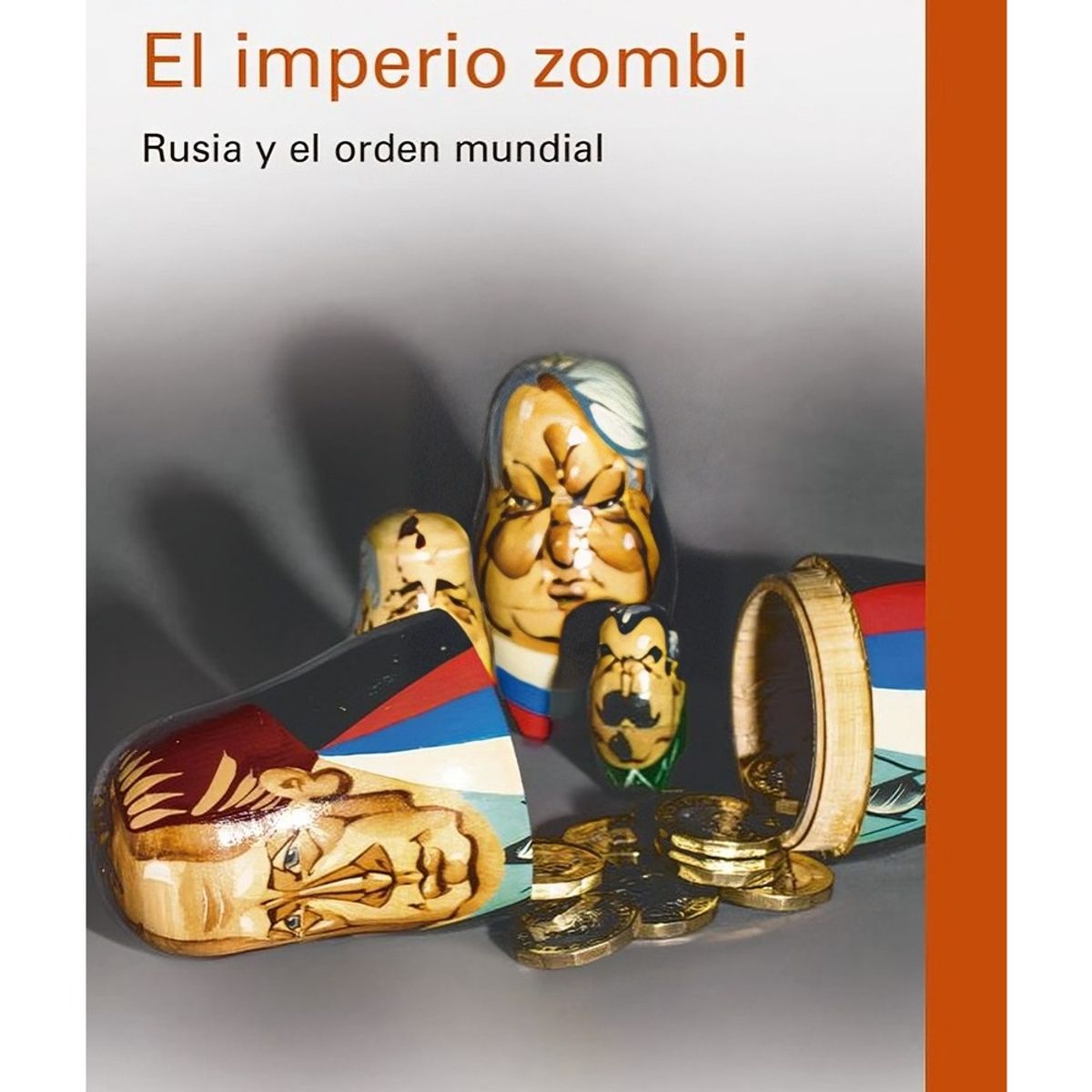 TOP10BOOKS - LIBRO El Imperio Zombi. Rusia Y El Orden Mundial
