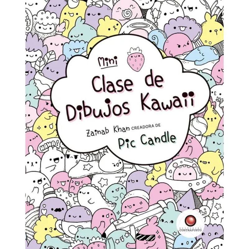 CONTRAPUNTO - Libro Clase de Dibujos Kawaii Zainab Khan