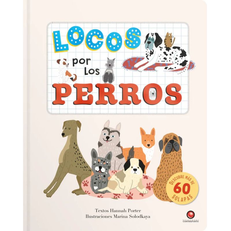 EDITORIAL CONTRAPUNTO - Libro LOCOS POR LOS PERROS