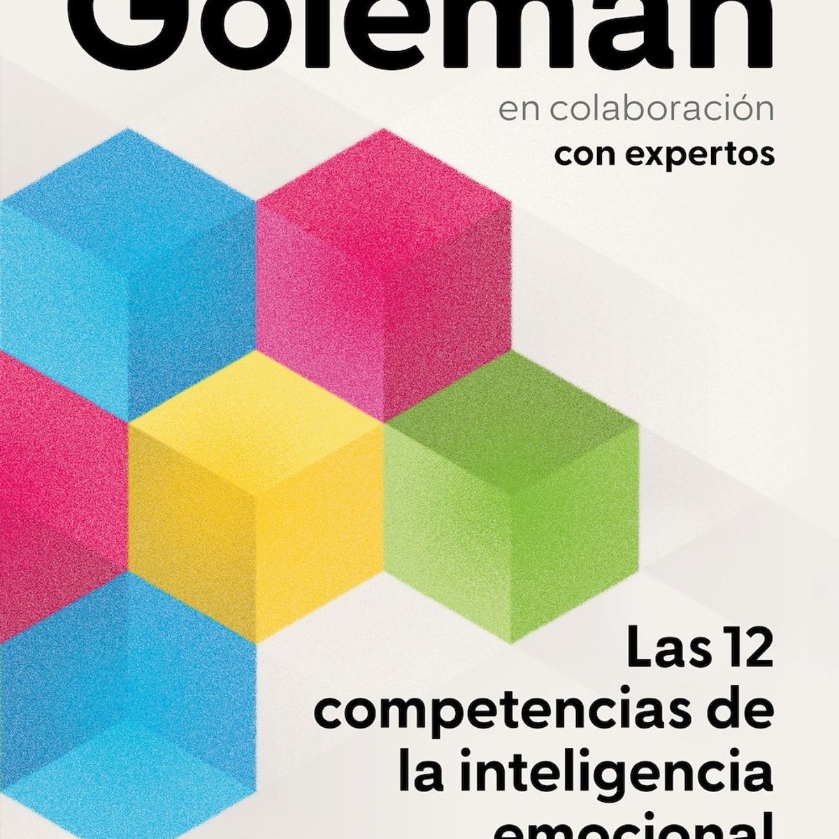EDICIONES B - Libro 12 habilidades de la inteligencia emocional - Goleman