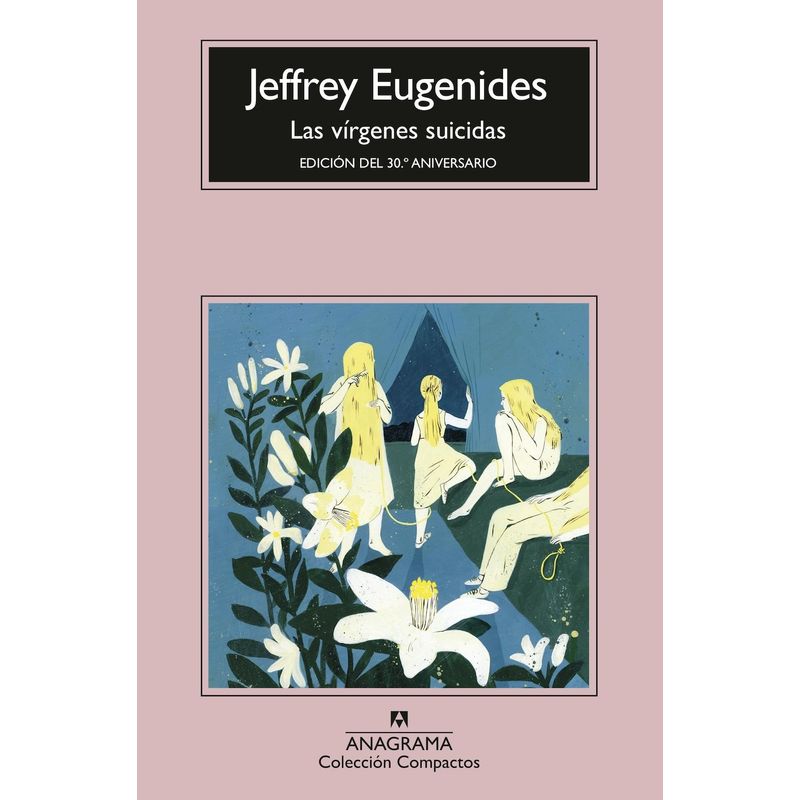 ANAGRAMA - Libro Las vírgenes suicidas - Jeffrey Eugenides