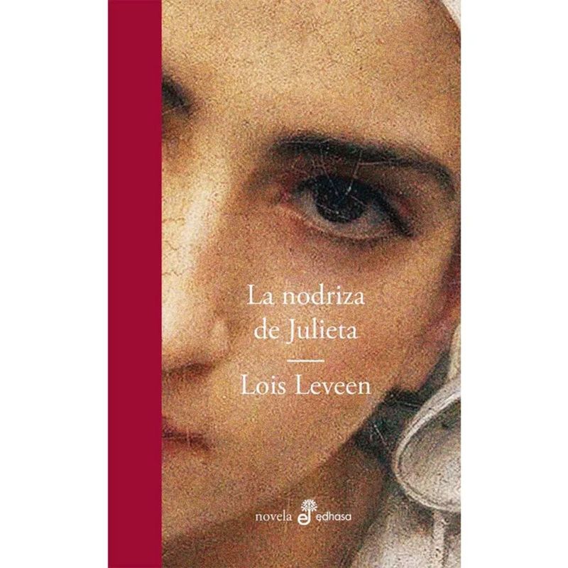 EDHASA - Libro LA NODRIZA DE JULIETA