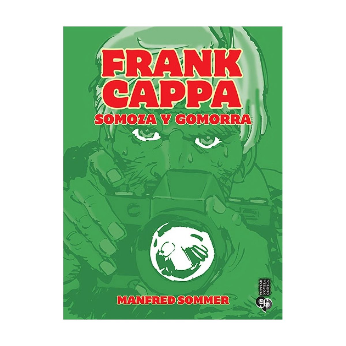 TOP10BOOKS - LIBRO Frank Cappa. Somoza Y Gomorra - Frank Cappa. Somoza Y Gomorra