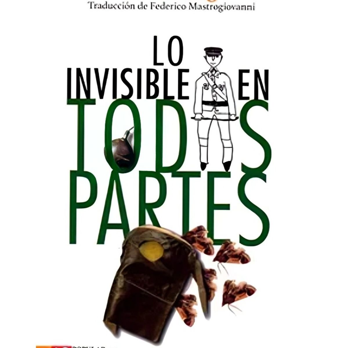 TOP10BOOKS - LIBRO Lo Invisible En Todas Partes - Lo Invisible En Todas Partes