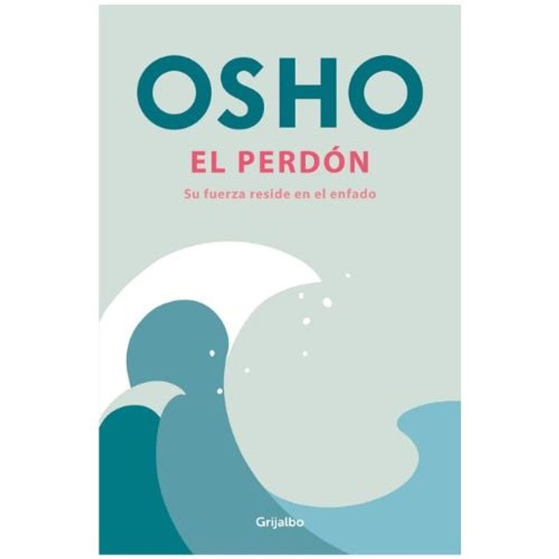 GRIJALBO - El Perdon Su Fuerza Reside En El Enfado