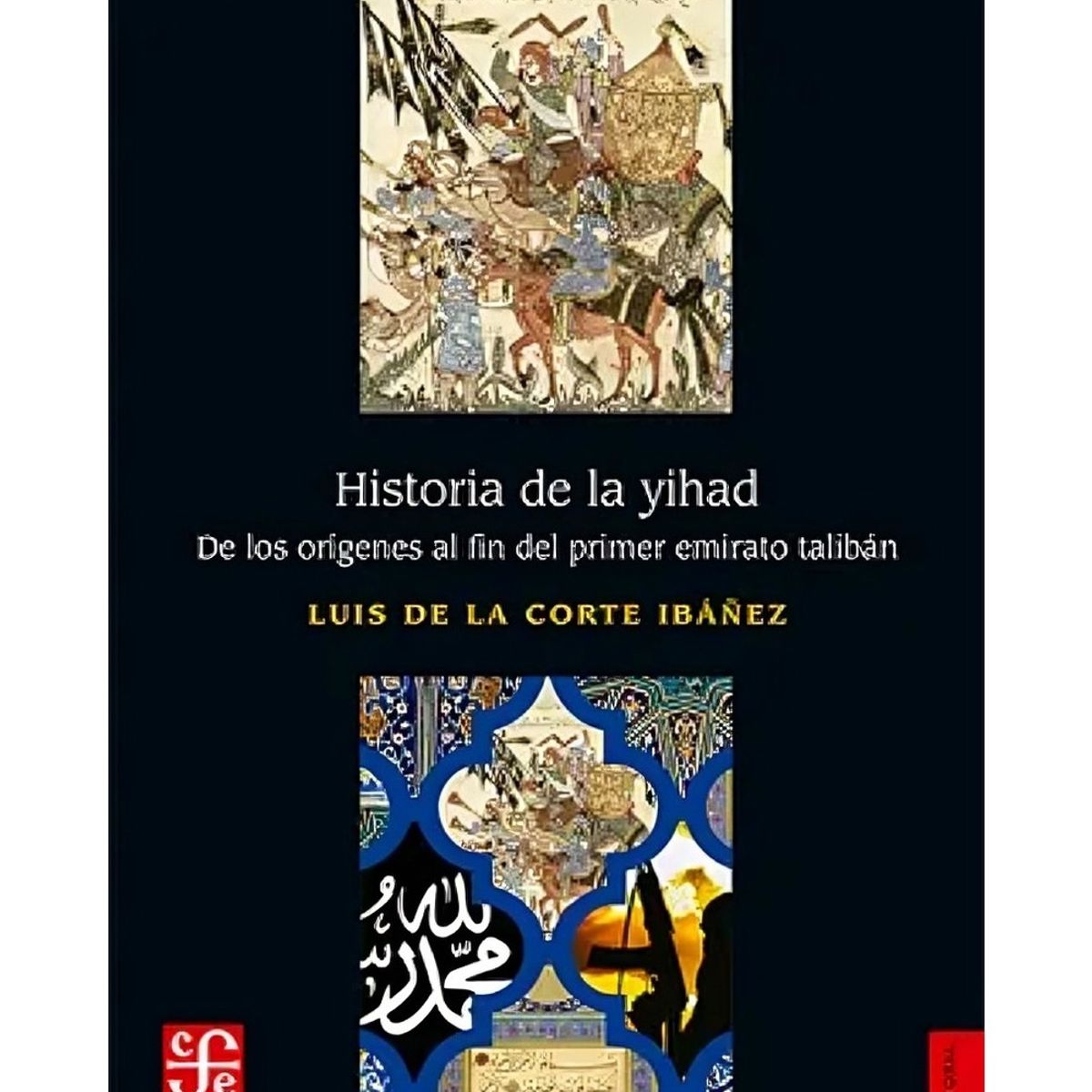 TOP10BOOKS - LIBRO Historia De La Yihad. De Los Orígenes Al Fin Del Primer Emirato Talibán