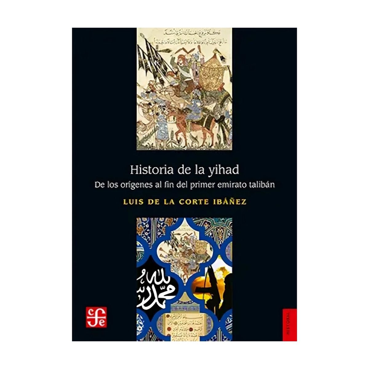 TOP10BOOKS - LIBRO Historia De La Yihad. De Los Orígenes Al Fin Del Primer Emirato Talibán
