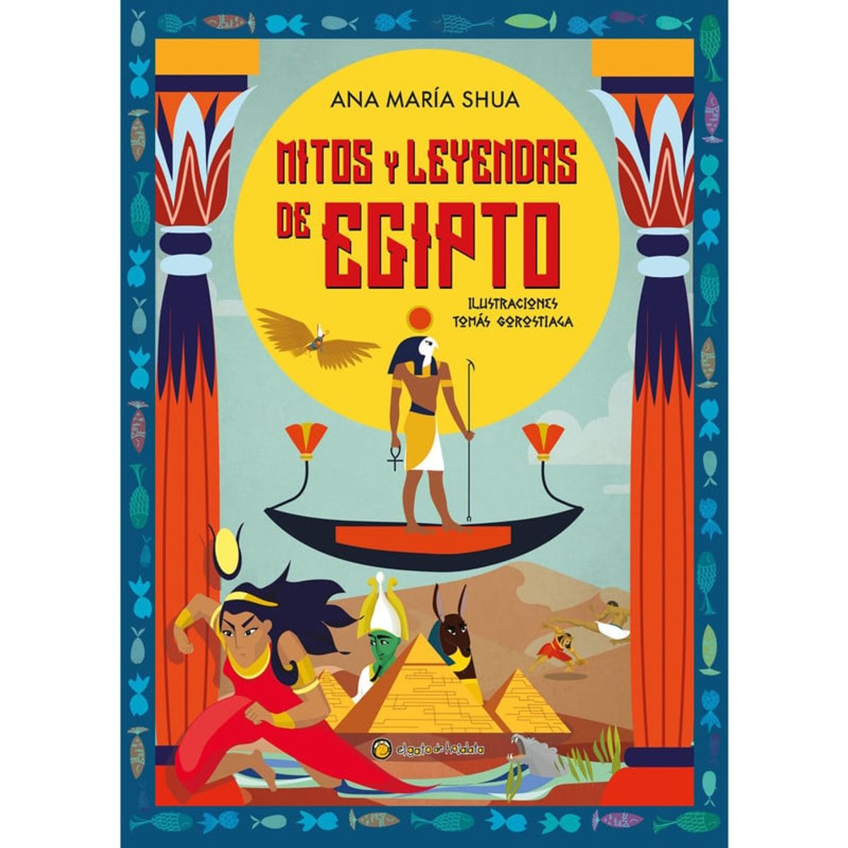 EL GATO DE HOJALATA - Libro Mitos y leyendas de Egipto -  Varios Autores
