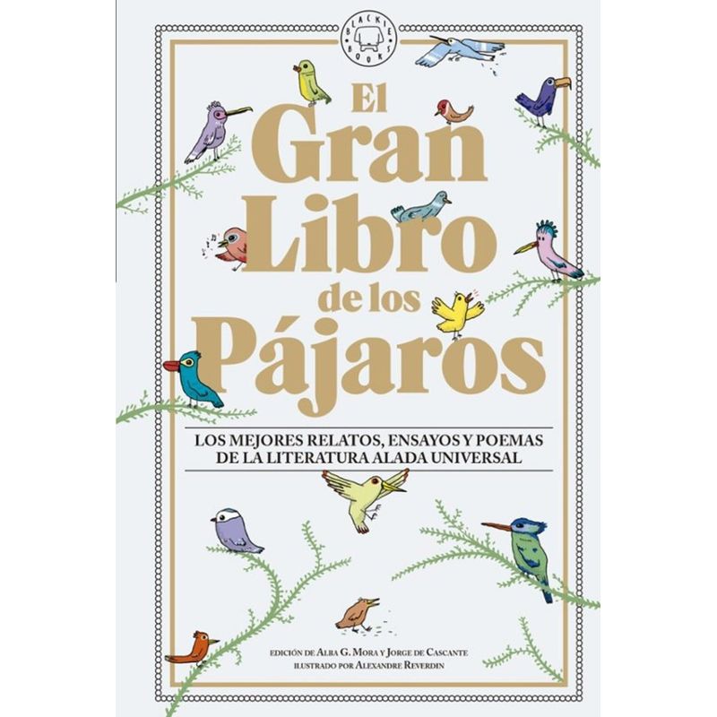 BLACKIE BOOKS - Libro El gran libro de los pájaros - Jorge De Cascante