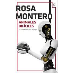SEIX BARRAL - Libro Animales difíciles - Rosa Montero