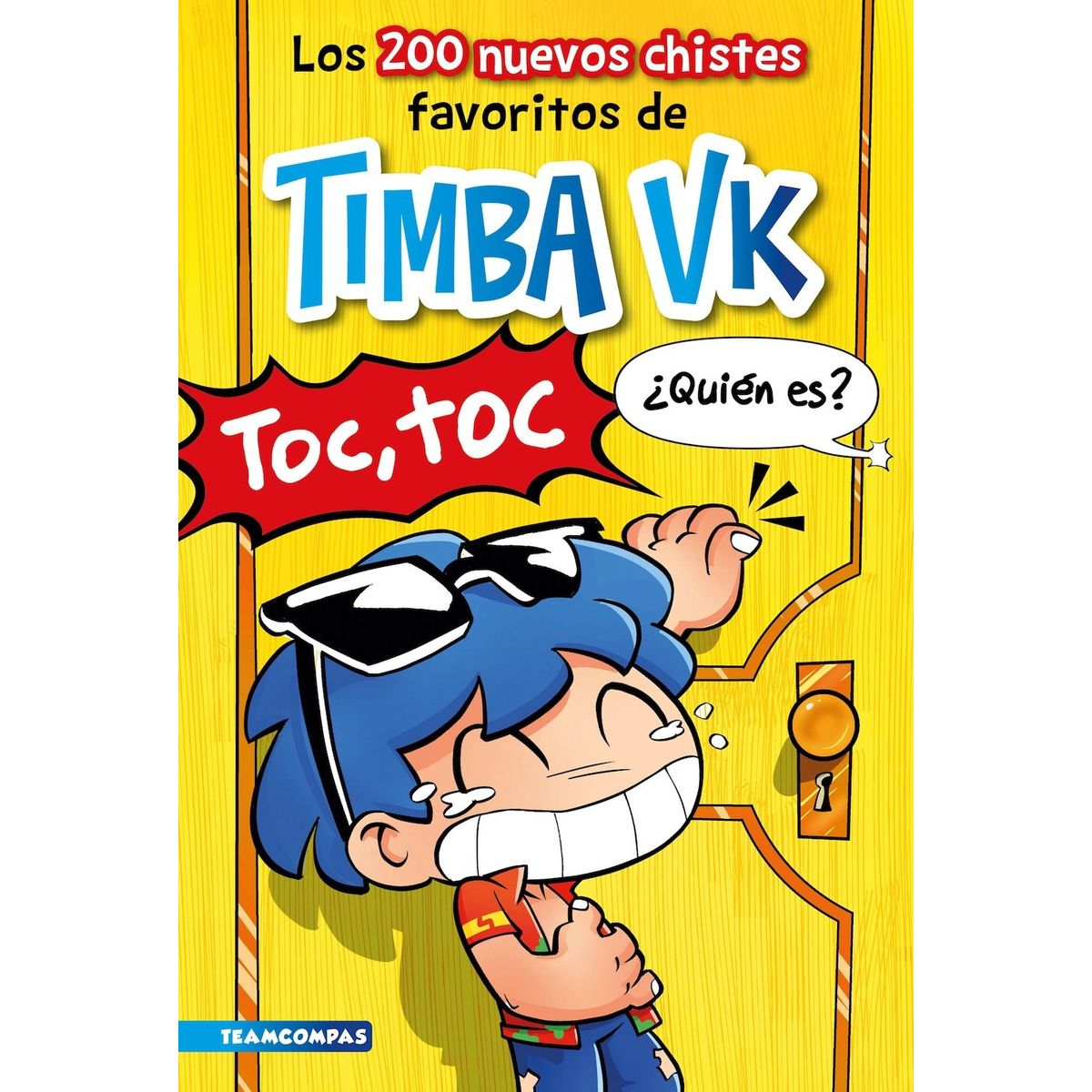 EDICIONES MARTINEZ ROCA - Libro Los 200 nuevos chistes favoritos de Timba Vk