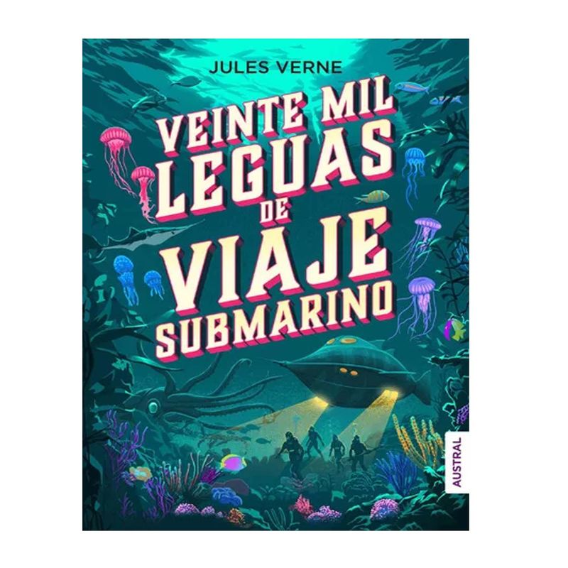 AUSTRAL - Veinte Mil Leguas De Viaje Submarino De Verne Jules