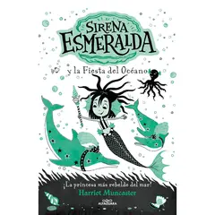 ALFAGUARA - Sirena Esmeralda - Autor(a): Harriet Muncaster